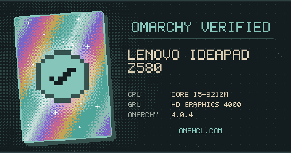 Omarchy Verified card for Lenovo IdeaPad Z580 with Intel Core i5-3210M
