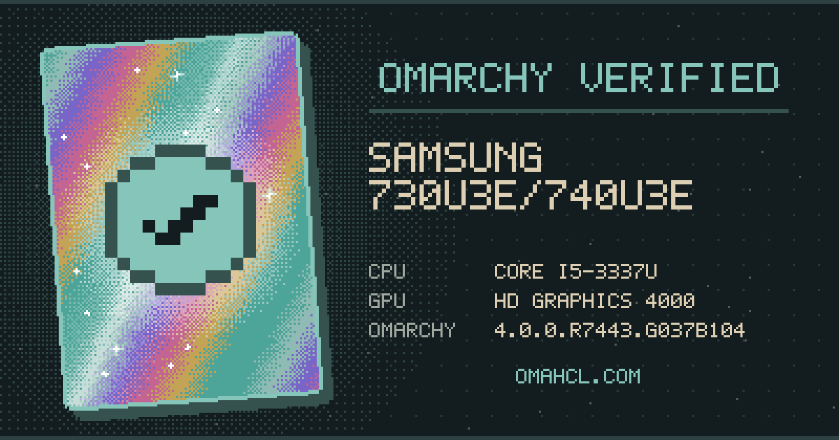 Omarchy Verified card for Samsung 730U3E/740U3E with Intel Core i5-3337U